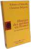 Histoire des m&eacute;dias en France - de la Grande Guerre &agrave; nos jours. Fabrice d'Almeida Christian Delporte