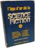 L'&acirc;ge d'or de la science fiction - 4e s&eacute;rie - fiction sp&eacute;cial n&deg;21 (230bis). Bester Hubbard Simak