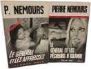 Le g&eacute;n&eacute;ral et les affreuses + Le g&eacute;n&eacute;ral et les p&ecirc;cheurs d'Islande --- 2 livres. Nemours