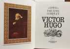 Th&eacute;&acirc;tre complet de Victor Hugo TOME UN et DEUX. Victor Hugo