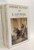 La medecine romaine : l'art d'esculape dans la rome antique + Histoire illustr&eacute;e de la contraception + Histoire illustr&eacute;e de l'Asthme + Histoire ...