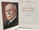 Histoire de Vichy - TOME UN et DEUX --- Collection "Grand Prix des douze oeuvres historiques capitales (1871-1945)". Aron