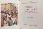 La politique des partis sous la troisi&egrave;me r&eacute;publique --- Collection "Grand Prix des douze oeuvres historiques capitales (1871-1945)". Goguel Fran&ccedil;ois