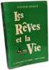 Les r&ecirc;ves et la vie. Perrot Etienne