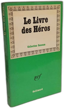 Le livre des Héros. Caucase