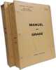 Manuel du grad&eacute; - TOME I et II. Minist&egrave;re Des Arm&eacute;es