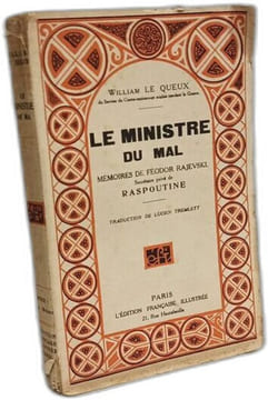 Le ministre du mal : memoires de Feodor Rajevski secretaire prive de Raspoutine. Le Queux