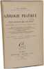 G&eacute;ologie pratique et petit dictionnaire technique / Des termes geologiques les plus usuels ; Engrais min&eacute;raux sources exploitations mini&egrave;res lev&eacute;s ...