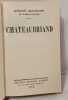 Chateaubriand. Andr&eacute; Maurois