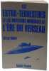 Les Extra-Terrestres et les mutations mondiales de l'Ere du Verseau. Alfred Nahon