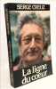 La Ligne du coeur. Creuz Serge
