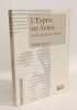 L'Esprit En Actes. Lire Les Actes Des Apotres. Bossuyt Philippe