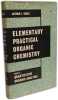 Elementary Practical Organic Chemistry: Pt. 3. Vogel Arthur Israel