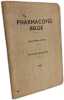Pharmacopp&eacute;e belge - premier suppl&eacute;ment (1940) + deuxi&egrave;me suppl&eacute;ment (1951) --- 4e &eacute;dition. Collectif