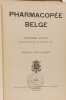Pharmacopp&eacute;e belge - premier suppl&eacute;ment (1940) + deuxi&egrave;me suppl&eacute;ment (1951) --- 4e &eacute;dition. Collectif