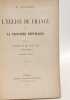 L'Eglise de France sous la Troisi&egrave;me R&eacute;publique - TOME II - Pontificat de L&eacute;on XIII 1878-1894. Lecanuet