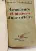 Grandeurs et mis&egrave;res d'une victoire. Cl&eacute;menceau