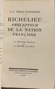Richelieu précepteur de la nation française - La réforme morale et la réforme de l'état