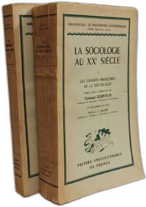 La Sociologie au XXe siècle - TOME 1: Les grands problèmes de la sociologie + TOME 2/ Les études sociologiques dans les différents pays