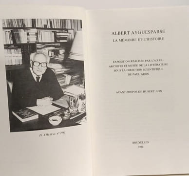 Albert Ayguesparse: La memoire et l'histoire : exposition. Breton+Beneich