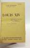 Louis XIV. Louis Bertrand