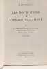 Les institutions de l'Ancien Testament - Tome 1 (1961) + Tome 2 (1960). De Vaux