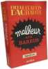 Malheur aux barbus: Feuilleton loufoque diffus&eacute; sur le Poste Parisien du 15 octobre 1951 au 28 Juin 1952. Dac Pierre  Blanche Francis  Pessis Jacques