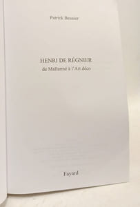 Henri de Régnier: De Mallarmé à l'Art Déco