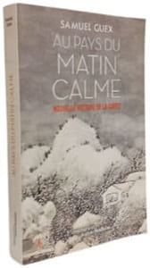 Au pays du matin calme: Nouvelle histoire de la Corée