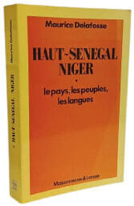 Haut-Sénégal - Niger - le pays les peuples les langues