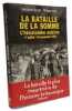 La Bataille de la Somme. L'h&eacute;catombe oubli&eacute;e. Marjolaine Boutet  Philippe Nivet