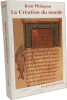 La cr&eacute;ation du monde. Philopon Jean  Congourdeau Marie-H&eacute;l&egrave;ne  Rosset Marie-Claude