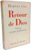 Le retour de Dieu : Voyage en pays pentec&ocirc;tiste. Cox  Harvey