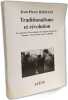 Traditionalisme et r&eacute;volution: Volume 2 Du fascisme au 21 avril 2002. Rissoan Jean-Pierre