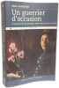 Un guerrier d'occasion - Pierre Perrin 1914-1918: Journal illustr&eacute; du fantassin Pierre Perrin (1914-1918). Laurendon Gilles