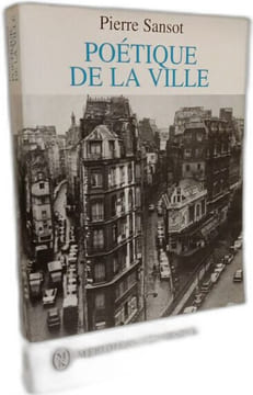 Poétique de la ville. Sansot Pierre
