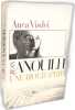Jean Anouilh: Une biographie. Anca Visdei