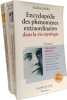 Encyclop&eacute;die Des Ph&eacute;nom&egrave;nes Extraordinaires De La Vie Mystique - VOL. 1: ph&eacute;nom&egrave;nes objectifs + VOL.2: ph&eacute;nom&egrave;nes subjectifs + VOL.3 Les anges et ...