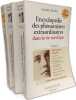 Encyclop&eacute;die Des Ph&eacute;nom&egrave;nes Extraordinaires De La Vie Mystique - VOL. 1: ph&eacute;nom&egrave;nes objectifs + VOL.2: ph&eacute;nom&egrave;nes subjectifs + VOL.3 Les anges et ...