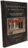 A Christian Pilgrim in Medieval Iraq - Riccoldo Da Montecroce's Encounter with Islam (Medieval Voyaging 1 Band 1). George-Tvrtkovic Rita