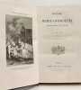 Histoire de Marie-Antoinette reine de France et de Navarre - 9e &eacute;d. Roy