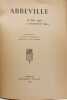 Abbeville --- 20 Mai 1940 - 3 Septembre 1944. Le Syndicat d'Initiative d'Abbeville et ses Environs