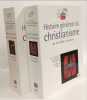 Histoire g&eacute;n&eacute;rale du christianisme (2 volumes): Coffret 2 volumes. Armogathe Jean-Robert  Montaubin Pascal  Perrin Michel-Yves  Hilaire Yves-Marie  ...