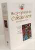 Histoire g&eacute;n&eacute;rale du christianisme (2 volumes): Coffret 2 volumes. Armogathe Jean-Robert  Montaubin Pascal  Perrin Michel-Yves  Hilaire Yves-Marie  ...