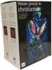 Histoire g&eacute;n&eacute;rale du christianisme (2 volumes): Coffret 2 volumes. Armogathe Jean-Robert  Montaubin Pascal  Perrin Michel-Yves  Hilaire Yves-Marie  ...
