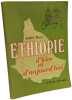Ethiopie d'hier et d'aujourd'hui. Andr&eacute; Davy