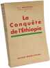 La Conqu&ecirc;te de l'&Eacute;thiopie. Paul Gentizon