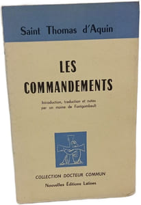 Les Commandements.Introduction traduction et notes par un moine de Fontgombault