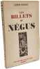 Les Billets du N&eacute;gus. Raymond Triboulet