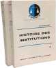Histoire des institutions - 1-2 + 4 + 5 ( TOME 3 manquant). Jacques Ellul